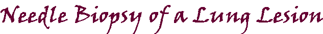 NeedleBiopsy.gif (2799 bytes)